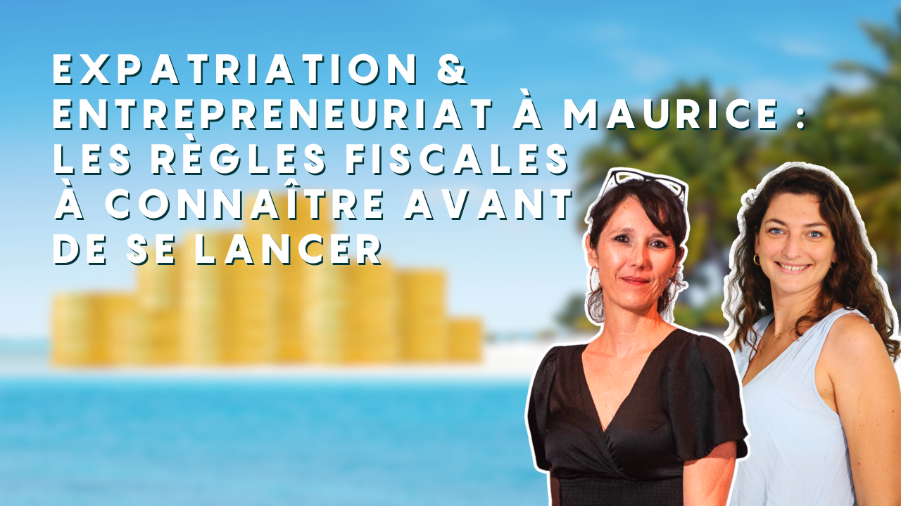 expatriation et fiscalité ile maurice